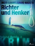 eBook: Richter und Henker - Roland Benito-Krimi 8