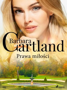 eBook: Prawa miłości - Ponadczasowe historie miłosne Barbary Cartland