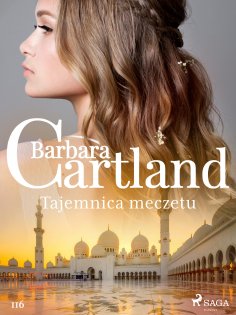 eBook: Tajemnica meczetu - Ponadczasowe historie miłosne Barbary Cartland