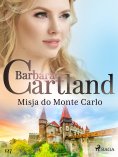ebook: Misja do Monte Carlo - Ponadczasowe historie miłosne Barbary Cartland