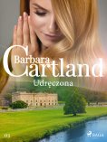 ebook: Udręczona - Ponadczasowe historie miłosne Barbary Cartland