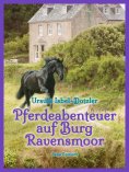 eBook: Pferdeabenteuer auf Burg Ravensmoor