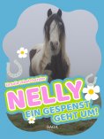eBook: Nelly - Ein Gespenst geht um!