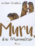 eBook: Murru, das Murmeltier