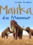 eBook: Manka, das Mammut