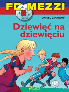 eBook: FC Mezzi 5 - Dziewięć na dziewięciu