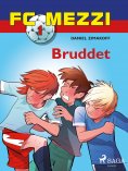 eBook: FC Mezzi 1 - Bruddet