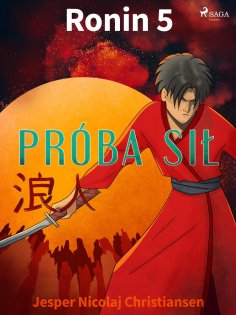 eBook: Ronin 5 - Próba sił