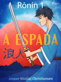 ebook: Ronin 1 - A espada