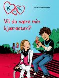 eBook: K for Klara 2 - Vil du være kjæresten min?