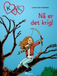 eBook: K for Klara 6 - Nå er det krig!