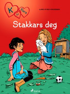 eBook: K for Klara 7 - Stakkars deg