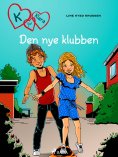 eBook: K for Klara 8 - Den nye klubben