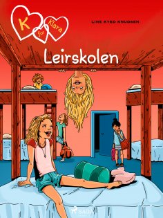 eBook: K for Klara 9 - Leirskolen