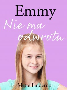 eBook: Emmy 9 - Nie ma odwrotu