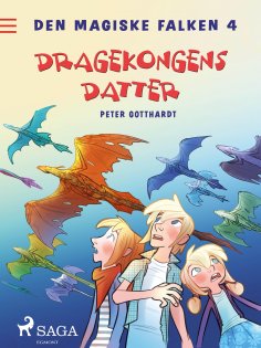 eBook: Den magiske falken 4 - Dragekongens datter