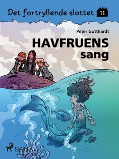 eBook: Det fortryllende slottet 11 - Havfruens sang