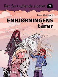 eBook: Det fortryllende slottet 9 - Enhjørningens tårer