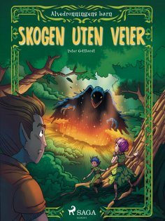 eBook: Alvedronningens barn 2 - Skogen uten veier