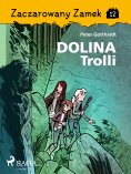 eBook: Zaczarowany Zamek 12 - Dolina Trolli