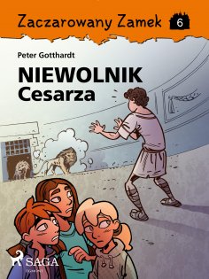 eBook: Zaczarowany Zamek 6 - Niewolnik Cesarza