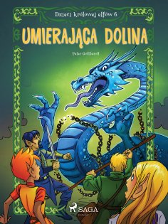 eBook: Dzieci królowej elfów 6 - Umierająca dolina