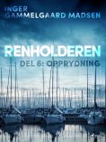 eBook: Renholderen 6: Opprydning