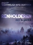 eBook: Renholderen 3: Jakka