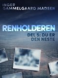 eBook: Renholderen 5: Du er den neste