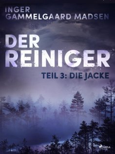 eBook: Der Reiniger: Teil 3 - Die Jacke