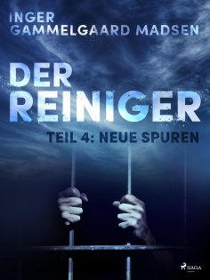 eBook: Der Reiniger: Teil 4 - Neue Spuren