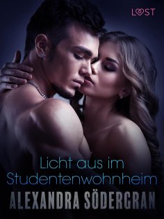 eBook: Licht aus im Studentenwohnheim: Erotische Novelle