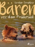 eBook: Bären vor dem Frühstück - Erzählungen