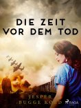 ebook: Die Zeit vor dem Tod