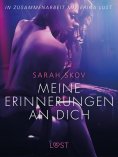 ebook: Meine Erinnerungen an dich: Erika Lust-Erotik