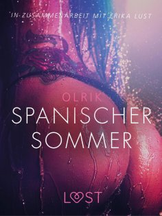 eBook: Spanischer Sommer: Erika Lust-Erotik
