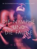 eBook: Die Nymphe und die Faune: Erika Lust-Erotik