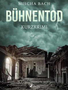 eBook: Bühnentod - Kurzkrimi
