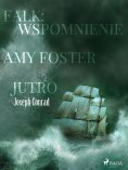 eBook: Falk: wspomnienie, Amy Foster, Jutro