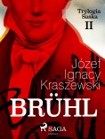 ebook: Brühl (Trylogia Saska II)