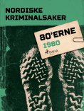 ebook: Nordiske Kriminalsaker 1980