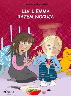 eBook: Liv i Emma: Liv i Emma razem nocują