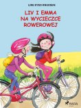 eBook: Liv i Emma: Liv i Emma na wycieczce rowerowej