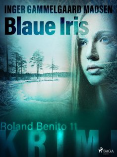 eBook: Blaue Iris - Roland Benito-Krimi 11