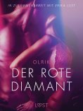 ebook: Der rote Diamant: Erika Lust-Erotik