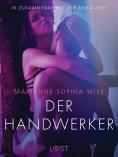 eBook: Der Handwerker: Erika Lust-Erotik