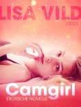 eBook: Camgirl: Erotische Novelle