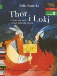 eBook: Thor i Loki - O tym jak karły wykuły młot dla Thora