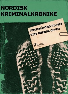 eBook: Femtenåring filmet sitt døende offer