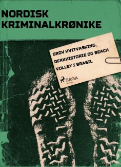 eBook: Grov hvitvasking, dekkhistorie og beach volley i Brasil